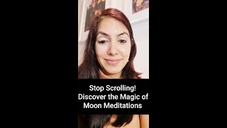 Stop Scrolling! Discover the Magic of Moon Meditations #shorts