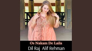 Os Nakam De Laila (feat. Alif Rehman)