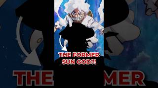 He is the FORMER SUN GOD?! #onepiece