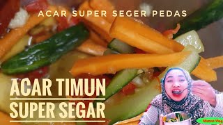 BUAT ACAR TIMUN YANG SEGER  || EFEK NYIDAM