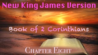 Learning Book of 2 Corinthians Chapter 8 New King James Version