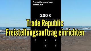 Trade Republic Freistellungsauftrag einrichten Anleitung