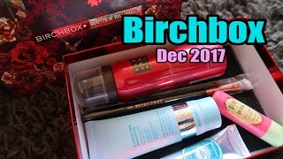 Birchbox December 2017 UNBOXING - A QUICK LOOK