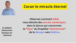 Allah à travers les numéros dans le Quran nous dévoile des faits réels sur la Hijra vers Médine.