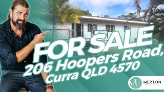 FOR SALE - 206 Hoopers Rd Curra QLD 4570