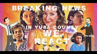 Is "Breaking News" about Women's Empowerment? - TRAILER REACTION "Breaking News in Yuba County"