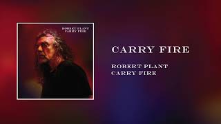 Robert Plant   Carry Fire  Official Audio