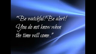 MARK 13:33-37 FIRST SUNDAY OF ADVENT