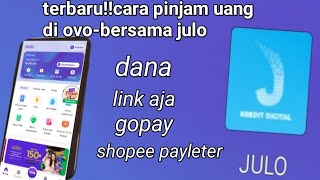 terbaru!!cara pinjam uang di ovo-bersama julo