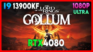 RTX 4080 - I9 13900KF - THE  LORD OF THE RINGS: GOLLUM - EPIC - 1080P