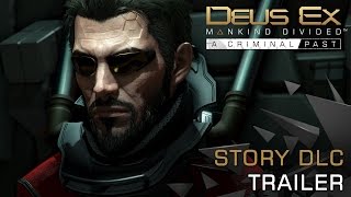 [NA] Deus Ex: Mankind Divided - A Criminal Past | Launch Trailer