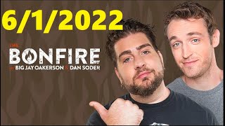 The Bonfire 6/1/2022 Podcast - Ari Shaffir