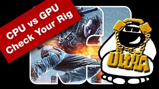 Battlefield 4 CPU or GPU Check what to upgrade