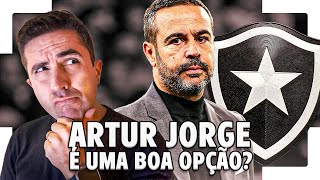 QUEM É ARTUR JORGE, NOVO TREINADOR DO BOTAFOGO. ESTILO DE JOGO, PERSONALIDADE PONTOS FORTES E FRACOS