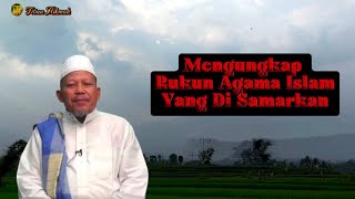 mengungkap Rukun agama Islam yang di samarkan