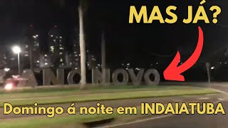 INDAIATUBA | É PERIGOSO ANDAR À NOITE ?