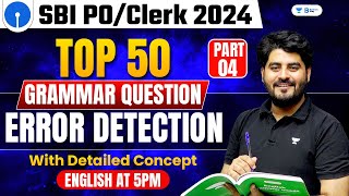 SBI PO/Clerk 2024 | Top 50 Error Detection Questions For English | Part 4 | Vishal Sir