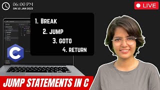 17. Jump Statements in C with #prishu