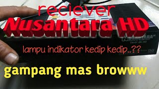 cara memperbaiki reciever parabola indikator berkedip kedip #dapdop tube