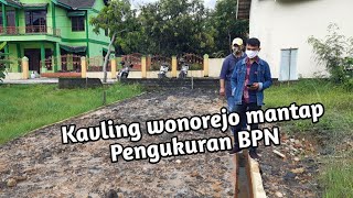 Pengukuran Bpn kavling wonorejo yang semakin cantik