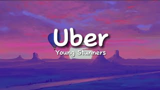 Young Stunners - Uber (lyrics)