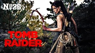 Проходилочка Rise of the tomb raider #26 - Плаваем и уничтожаем