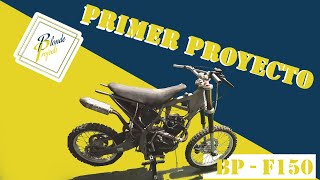 RESTAURACIÓN de moto de 150 *Presentación primer proyecto* || Capitulo 0 bp-f150