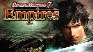 Let's Play Dynasty Warriors 7: Empires Part 1- A New Legend Begins.