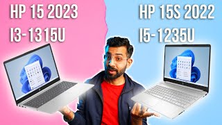 HP 15 2023 (i3-1315u) VS HP 15S 2022 (i5-1235u) | Detailed Comparison and analysis | Hindi