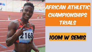 Women's 100m Semi 1:African Athletic Championships Trials 2024, Esther Mbagari storms to victory