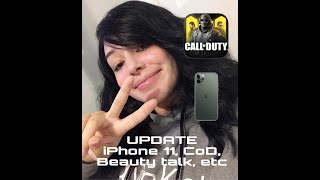 Update|| iPhone 11, CoD, Beauty talk, etc