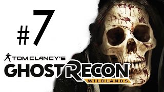 Tom Clancy's Ghost Recon Wildlands - Walkthrough Part 7 [PS4]