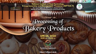 PMFME - Webinar on Processing  of Bakery Products  - Inaugural session