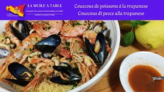 Couscous de poissons à la trapanese - Couscous di pesce alla trapanese