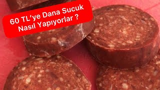 60 TL’ye Dana Sucuk Nasıl Oluyor ?