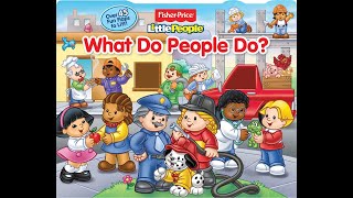 What Do People Do (A Children's Book Reading)