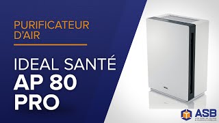 Purificateur d'air IDEAL Santé AP80 Pro I ASB