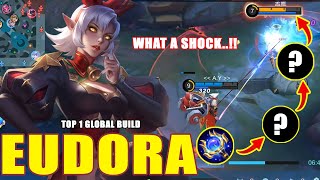 UNBELIEVABLE EUDORA SHOCK..! Eudora Best Build 2023 Eudora Top Global Build Gameplay Mobile Legends