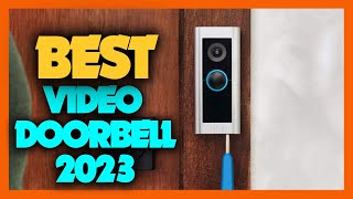 10 Best Video Doorbell 2023