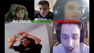 Bulgarian Streamers Compilation #1