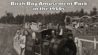 Birch Bay in the 1950s: Vintage 8mm Home Video | Miniature Train & Amusement Park Rides