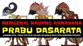 Mengenal Wayang Ramayana - Prabu Dasarata