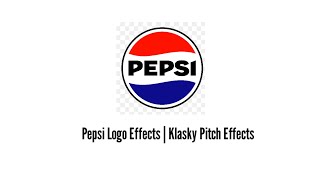 Pepsi Logo Effects | Klasky Pitch Effects