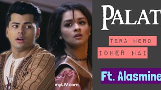 Palat Tera hero idher hai ft. Alasmine edit |Aladdin nam to suna hoga |Siddharth nigam & Avneet kaur