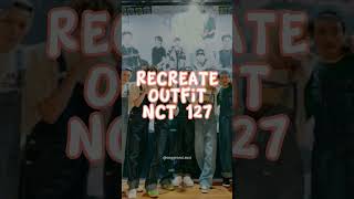 RECREATE OUTFIT NCT 127 versi INTROVERT