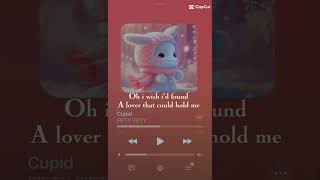 Cupid #cupid song# #CESS_YT# #SHORT