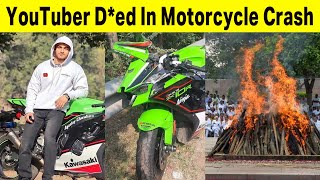 YOUTUBER BIKE ACCIDENT R.I.P 💔 YouTuber D*ed In Motorcycle Crash | SUPERBIKE INCIDENT 😭💔