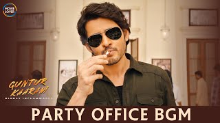 Guntur Kaaram - Party Office BGM | Guntur Kaaram BGM | Thaman BGMs