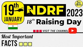 Jan 19 | NDRF Raising Day 2023