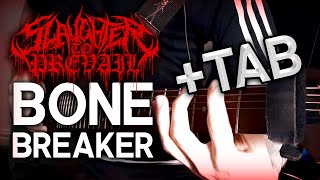 Slaughter to Prevail - "Bonebreaker" | Full Instrumental cover + TABS